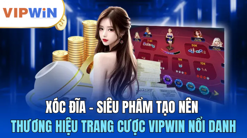 vipwin-xoc-dia-sieu-pham-2024